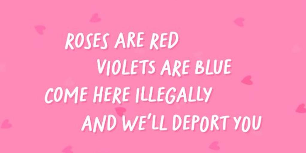 La Casa Blanca 'felicita' San Valentín con un mensaje antinmigración: «Ven ilegalmente, te deportaremos»