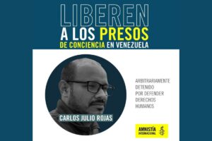 Amnistía Internacional declara a Carlos Julio Rojas “preso de conciencia”