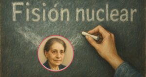 La física que acuñó "fisión nuclear" y a la que le negaron el Nobel: fue nominada 45 veces