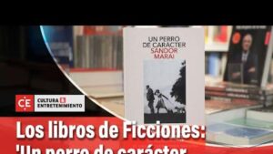 Un perro de carácter, novela póstuma de Sandor Márai