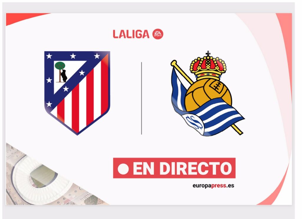 Atlético de Madrid - Real Sociedad, en directo hoy: sigue el partido de LaLiga EA Sports minuto a minuto