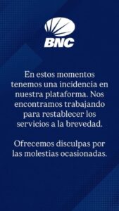 BNC presenta fallas este 30 de junio