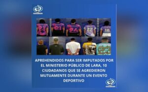 MP de Lara imputará a 10 ciudadanos que se agredieron mutuamente en un evento deportivo