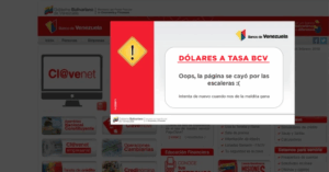 Banco vende dólares a tasa BCV a través de su plataforma caída – El Chigüire Bipolar
