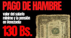 Provea considera como «burla» el salario mínimo en Venezuela de un dólar por mes