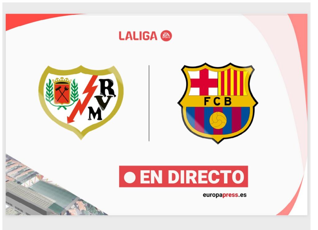 Rayo Vallecano - Barcelona, en directo hoy: sigue el partido de LaLiga EA Sports minuto a minuto