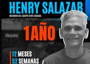 Vente Venezuela denunció que su activista Henry Salazar cumplió un año de prisión arbitraria