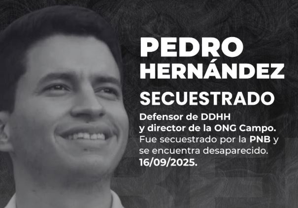 Denunciaron que PNB cometió una desaparición forzada contra Pedro Hernández, defensor de DDHH