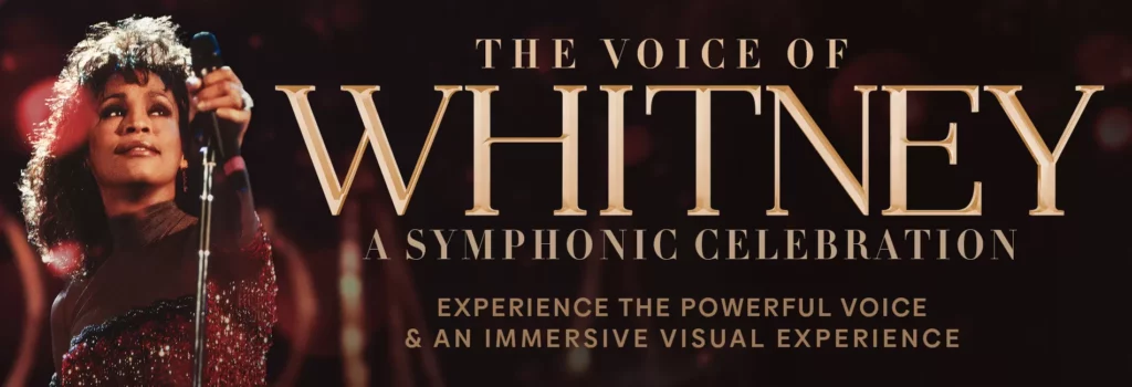 "The Voice of Whitney: A Symphonic Celebration": La intérprete regresa a los escenarios con una gira que revive su voz con IA - AlbertoNews