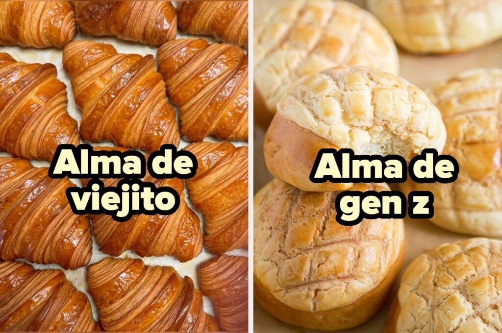 Elige puro pan dulce y te diré qué tan vieja es tu alma