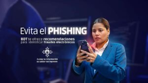 BDT activa campaña para prevenir fraudes electrónicos y phishing