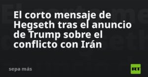 El corto mensaje de Hegseth tras el anuncio de Trump sobre el conflicto con Irán
