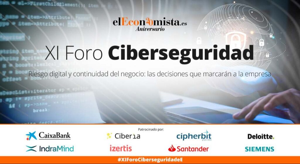 elEconomista.es celebra el XI Foro de Ciberseguridad-Riesgo digital y continuidad del negocio: las decisiones que marcarán a la empresa