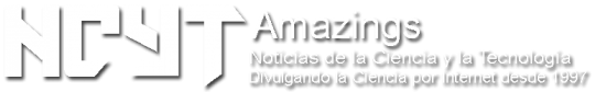 Noticias de la Ciencia y la Tecnología (Amazings® / NCYT®)