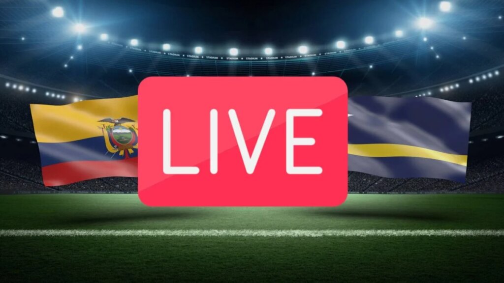 Dónde ver Ecuador vs Curazao en vivo gratis hoy: el Mundial 2026 online desde cualquier lugar