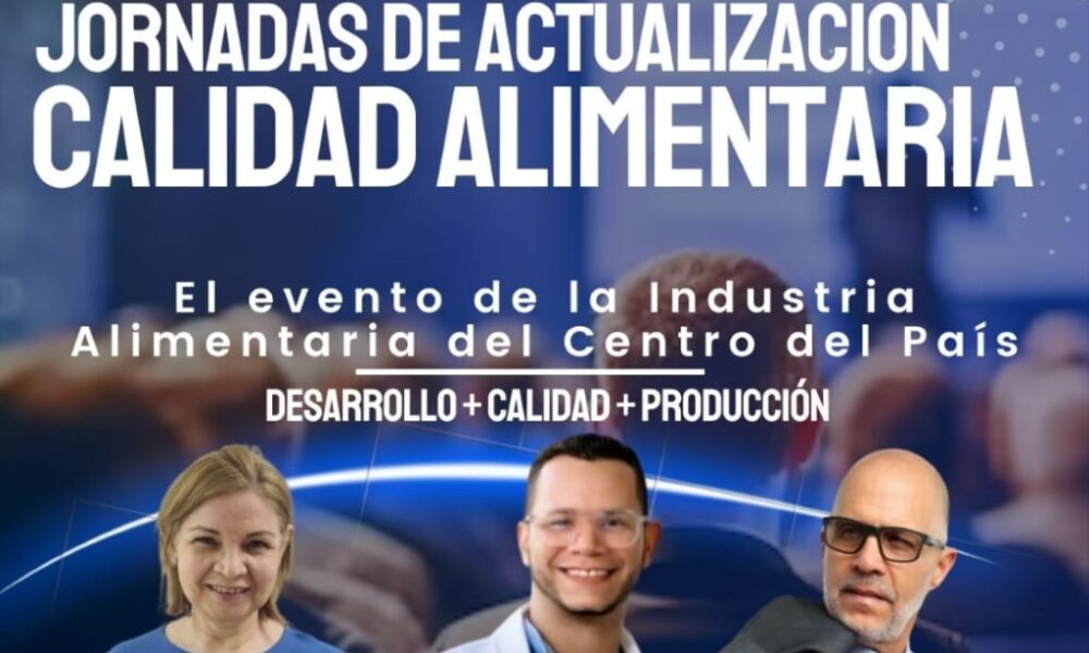 IV Jornadas de Actualización en Calidad Alimentaria - Agencia Carabobeña de Noticias